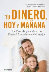 Tu dinero, hoy y mañana