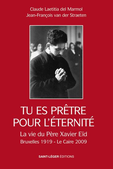 Tu es prêtre pour l'éternité - Claude Laetitia del Marmol - Jean-François van der Straeten