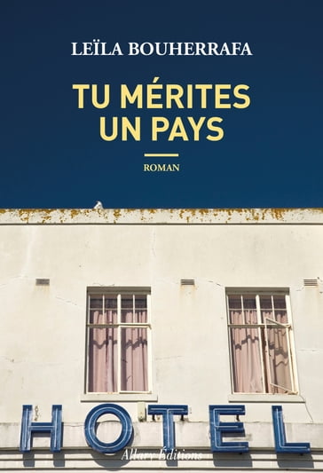 Tu mérites un pays - Leila Bouherrafa