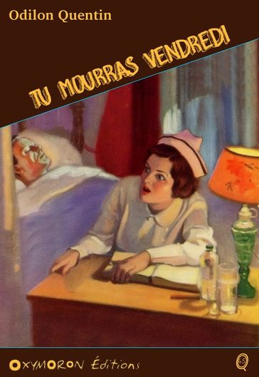 Tu mourras vendredi - Charles Richebourg