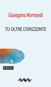 Tu oltre l orizzonte