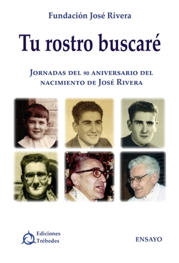 Tu rostro buscaré - Fundación José Rivera