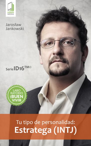 Tu tipo de personalidad: Estratega (INTJ) - Jaroslaw Jankowski