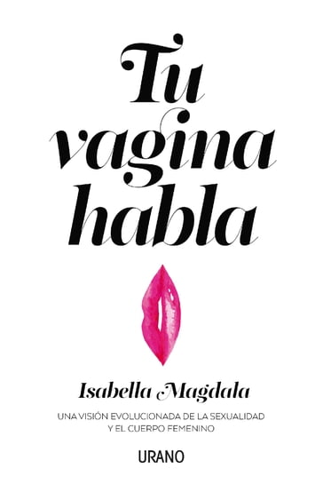 Tu vagina habla - Isabela Magdala
