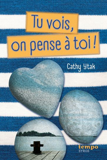 Tu vois, on pense à toi ! - Cathy Ytak