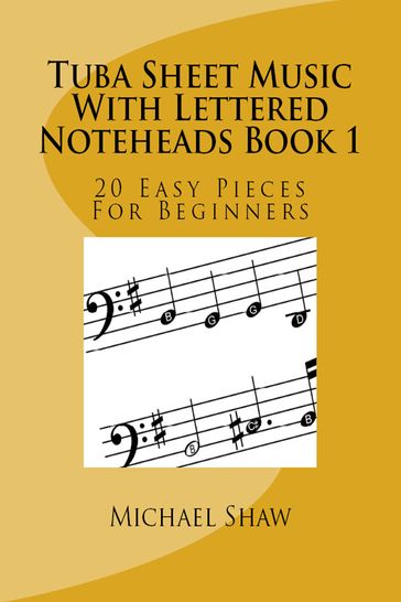 Tuba Sheet Music With Lettered Noteheads Book 1 - Michael Shaw
