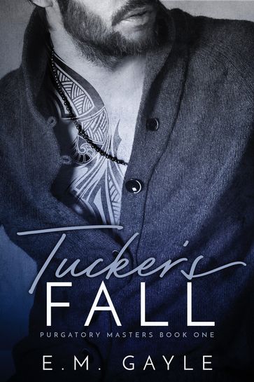 Tucker's Fall - E.M. Gayle - Eliza Gayle