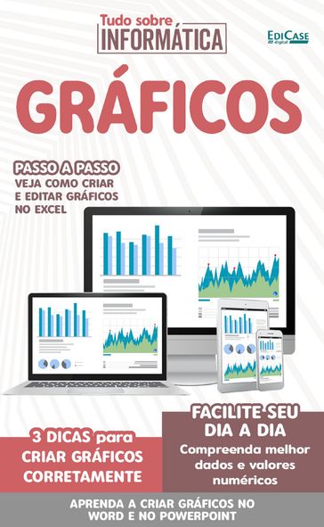 Tudo Sobre Informática Ed. 23 - Gráficos - Edicase Publicações