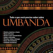 Tudo o que você precisa saber sobre Umbanda