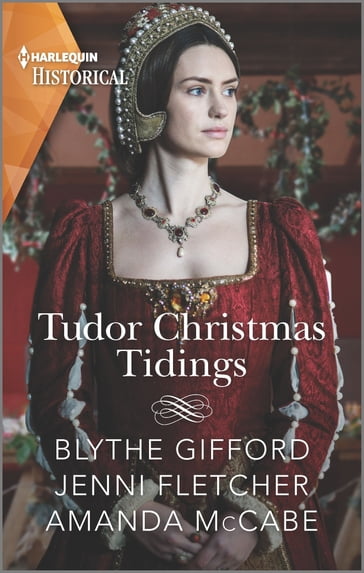 Tudor Christmas Tidings - Amanda McCabe - Blythe Gifford - Jenni Fletcher