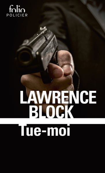 Tue-moi - Lawrence Block