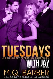 Tuesdays with Jay and Other Stories