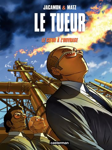 Le Tueur (Tome 10) - Le Coeur à l'ouvrage - Luc Jacamon - Matz