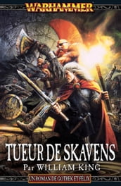 Tueur de Skavens