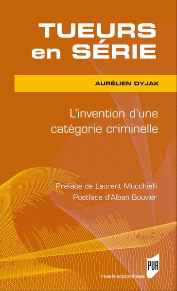 Tueurs en série - Aurélien Dyjak