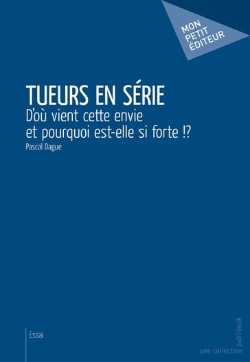 Tueurs en série - Pascal Dague