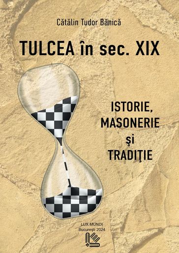 Tulcea in sec XIX - Ctlin Tudor Bnic