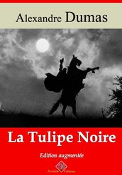 La Tulipe noire suivi d annexes