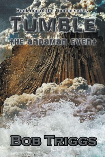 Tumble: The Andaman Event - Bob Triggs