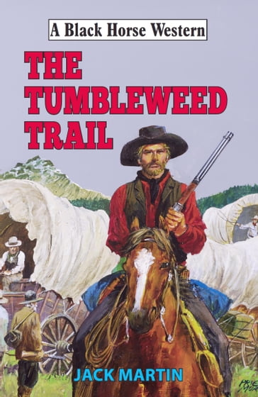 Tumbleweed Trail - Jack Martin