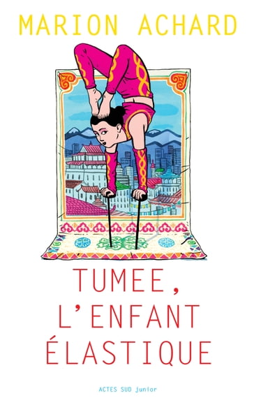 Tumee, l'enfant Elastique - Marion Achard