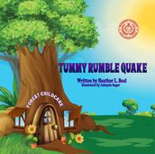 Tummy Rumble Quake