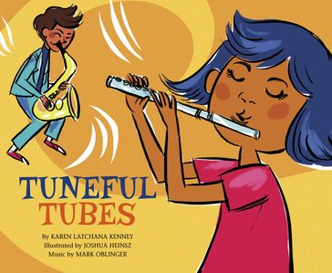 Tuneful Tubes - Karen Latchana Kenney - Mark Oblinger