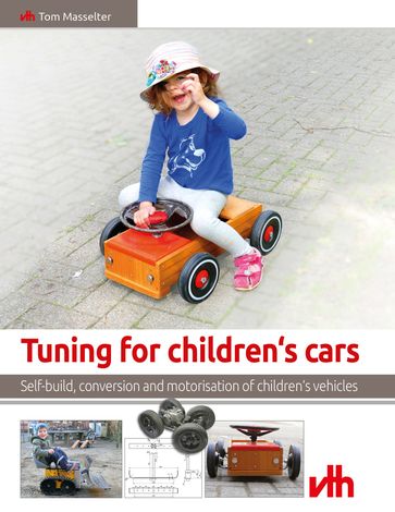 Tuning for children's cars - Tom Masselter - VTH neue Medien