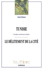 Tunisie. Coercition, consentement, résistance