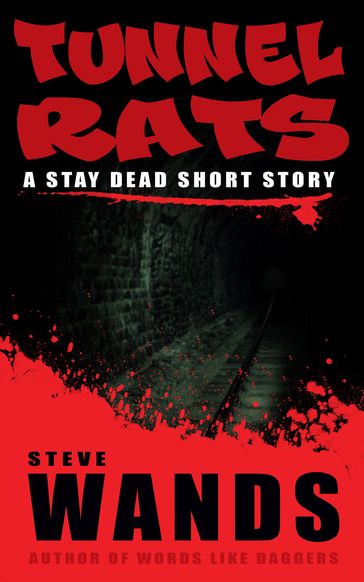 Tunnel Rats - Steve Wands