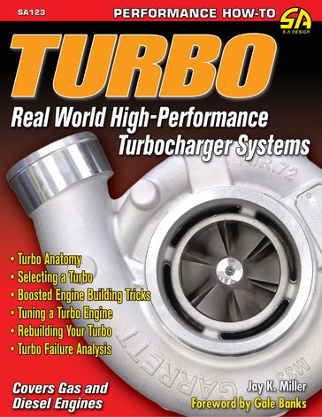 Turbo: Real World High-Performance Turbocharger Systems - Jay K Miller
