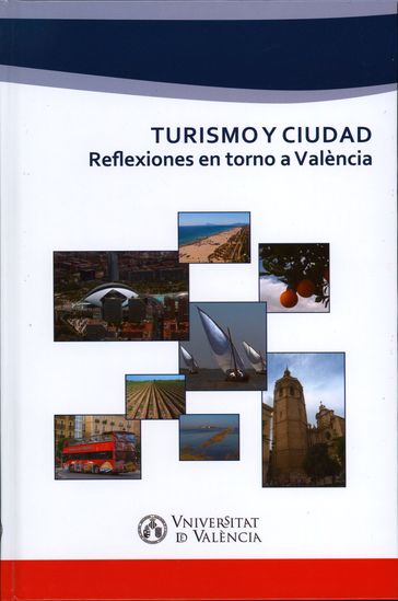Turismo y ciudad - AA.VV. Artisti Vari - Josep Vicent Boira Mahiques