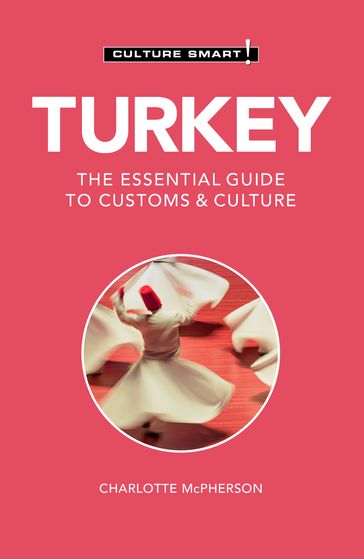 Turkey - Culture Smart! - Charlotte McPherson - Culture Smart!