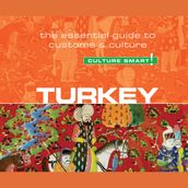 Turkey - Culture Smart!