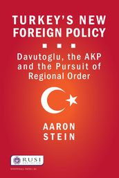 Turkey s New Foreign Policy