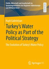 Turkey s Water Policy as Part of the Political Strategy