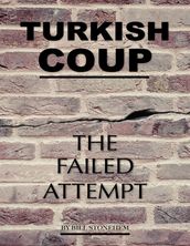 Turkish Coup: The Failed Attempt