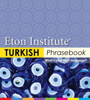 Turkish Phrasebook - Eton Institute