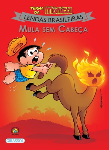 Turma da Mônica - Lendas Brasileiras - Mula Sem Cabeça - Maurício de Sousa