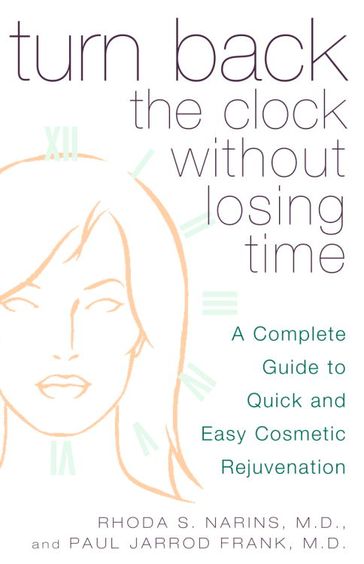 Turn Back the Clock Without Losing Time - Paul Frank - Rhoda Narins