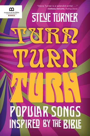 Turn, Turn, Turn - Steve Turner