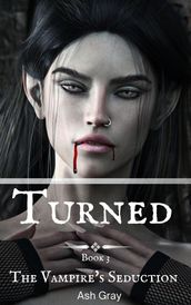 Turned