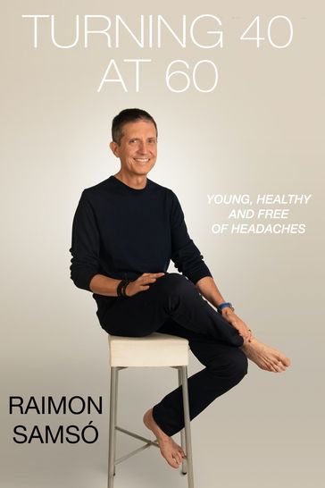 Turning 40 at 60 - Raimon Samsó