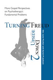 Turning Freud Upside Down 2