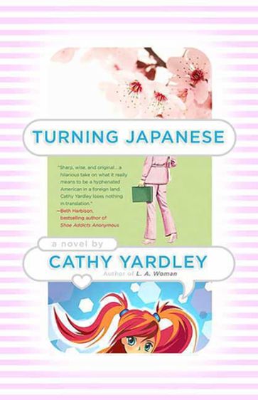 Turning Japanese - Cathy Yardley