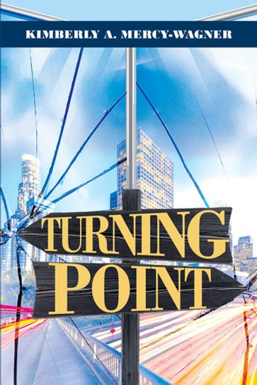 Turning Point - Kimberly A. Mercy-Wagner