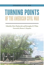 Turning Points of the American Civil War
