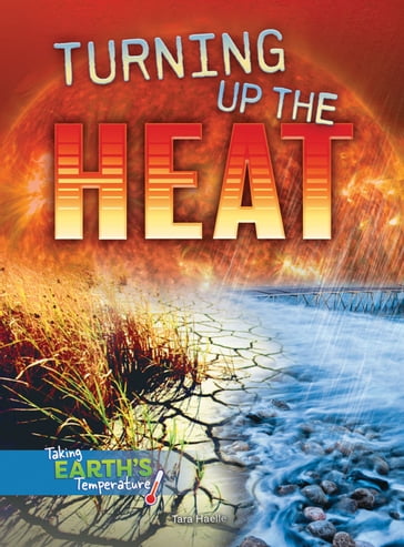 Turning Up the Heat - Tara Haelle