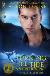 Turning the Tide: A Siren s Revenge