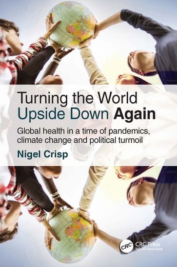 Turning the World Upside Down Again - Nigel Crisp